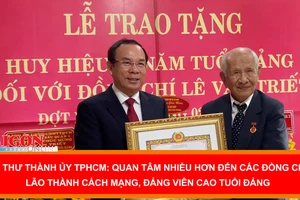 Bí thư Thành ủy TPHCM: Quan tâm nhiều hơn đến các đồng chí lão thành cách mạng, đảng viên cao tuổi Đảng 