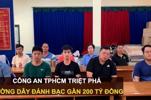 Công an TPHCM triệt phá đường dây đánh bạc gần 200 tỷ đồng