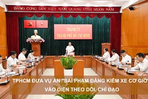 TPHCM đưa vụ án "sai phạm đăng kiểm xe cơ giới" vào diện theo dõi, chỉ đạo