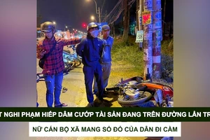 Tin nóng: Bắt nghi phạm hiếp dâm cướp tài sản đang trên đường lẩn trốn; Nữ cán bộ xã mang sổ đỏ của dân đi cầm