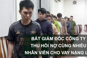 Bắt giám đốc công ty thu hồi nợ cùng nhiều nhân viên cho vay nặng lãi