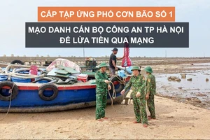 Tin nóng: Cấp tập ứng phó cơn bão số 1; Mạo danh cán bộ Công an TP Hà Nội để lừa tiền qua mạng