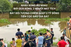 Tin nóng: Nhậu xong rủ nhau bơi qua sông, 2 người mất tích; Bắt đối tượng chiếm đoạt 2 tỷ đồng tiền cọc đấu giá đất 