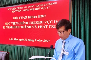 Học viện Chính trị khu vực IV - Làm tốt nhiệm vụ đào tạo cán bộ chủ chốt ở Tây Nam bộ