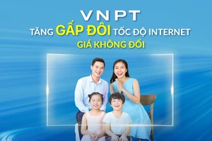 Từ ngày 1-6, VNPT tăng gấp đôi tốc độ Internet cố định