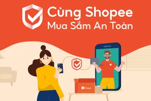 Cùng Shopee mua sắm an toàn giúp thương mại điện từ phát triển tốt hơn