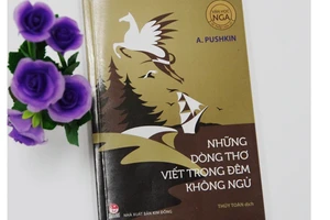 Thêm một tập thơ của A.Pushkin- mặt trời thi ca nước Nga được chuyển ngữ 