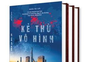 “Kẻ thù vô hình”- khắc họa nhiều góc nhìn khốc liệt về dịch Covid-19