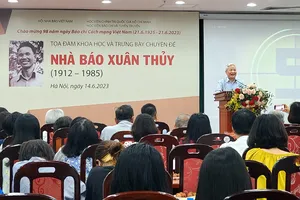 Tọa đàm khoa học và trưng bày chuyên đề Nhà báo Xuân Thủy