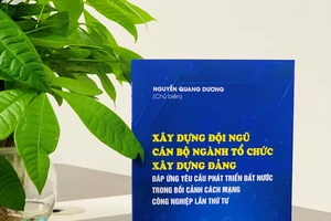 Cuốn sách "Xây dựng đội ngũ cán bộ ngành tổ chức xây dựng Đảng đáp ứng yêu cầu phát triển đất nước trong bối cảnh Cách mạng công nghiệp lần thứ tư"