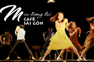 Múa đương đại “Café Sài Gòn“: Phá cách & lôi cuốn