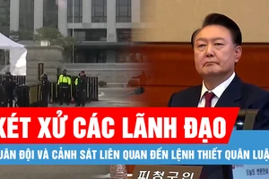 Hàn Quốc xét xử các lãnh đạo quân đội và cảnh sát liên quan đến lệnh thiết quân luật