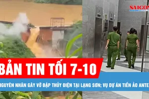 Bản tin tối 7-10: Vỡ đập thủy điện tại Lạng Sơn; Công an vào cuộc vụ tiền ảo Antex liên quan Shark Bình