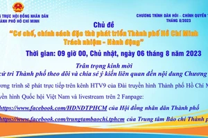 Chương trình “Dân hỏi - Chính quyền trả lời” số tháng 8-2023 với chủ đề: Cơ chế, chính sách đặc thù phát triển TPHCM: Trách nhiệm – hành động