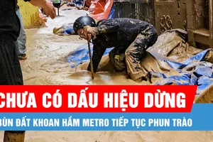 Podcast bản tin trưa 21-2: Bùn đất và phụ gia khoan hầm metro lại phun trào ồ ạt ở phố Giang Văn Minh