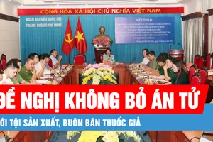 Podcast bản tin tối 17-4: Đề nghị không bỏ án tử hình đối với tội sản xuất, buôn bán hàng giả là thuốc chữa bệnh