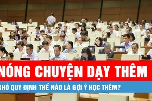 Podcast bản tin trưa 6-5: Đại biểu Quốc hội tranh luận về quy định dạy thêm, học thêm