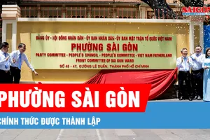 Phường Sài Gòn chính thức được thành lập