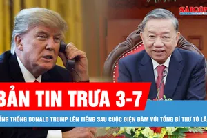 Bản tin trưa 3-7: Tổng thống Donald Trump lên tiếng sau cuộc điện đàm với Tổng Bí thư Tô Lâm