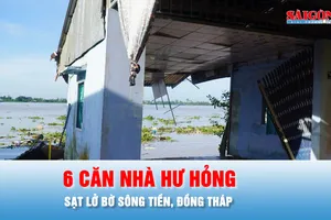 Podcast bản tin ANTT 20-9: Sạt lở bờ sông Tiền, Đồng Tháp: 6 căn nhà hư hỏng
