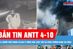 Bản tin ANTT 4-10: Thông tin mới vụ án mạng tại đại lý nông sản; Cháy lớn tại công trường đang thi công