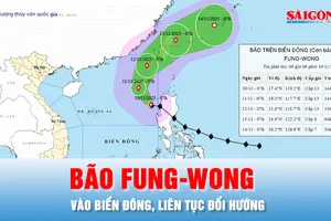 Podcast bản tin trưa 10-11: Bão Fung-wong vào Biển Đông, liên tục đổi hướng