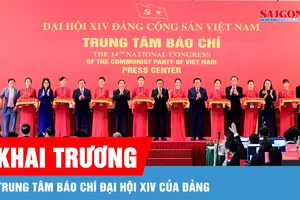 Khai trương Trung tâm báo chí Đại hội XIV của Đảng