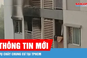 Vụ cháy chung cư tại TPHCM: Hai mẹ con không qua khỏi