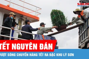 Hàng tết nhộn nhịp vượt sóng ra đặc khu Lý Sơn