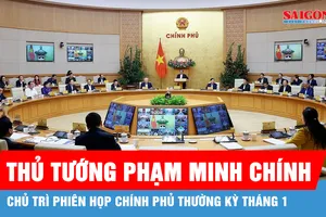Thủ tướng Phạm Minh Chính chủ trì Phiên họp Chính phủ thường kỳ tháng 1