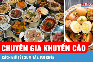 Ăn tết sao cho khỏe, an toàn?