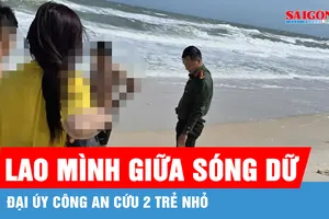 Đại úy công an lao mình giữa sóng dữ cứu 2 trẻ nhỏ