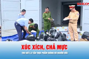 Podcast bản tin chiều 20-3: Một xe bán tải chở 2,3 tấn thực phẩm không rõ nguồn gốc