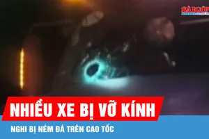 Điều tra nhiều xe nghi bị ném đá gây hư hỏng, vỡ kính trên cao tốc