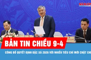 Bản tin chiều 9-4: Công bố quyết định đặc xá 2026 với nhiều tiêu chí mới