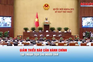 Podcast bản tin tối 11-4: Giảm thiểu rào cản hành chính, tạo thuận tiện cho người dân