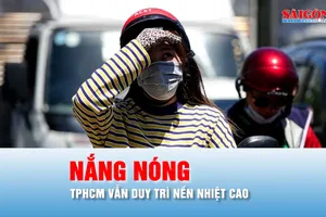 Podcast bản tin trưa 14-4: TPHCM tiếp tục nắng nóng đến khi nào?