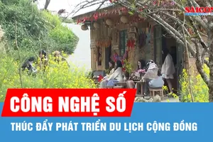 Công nghệ số thúc đẩy phát triển du lịch cộng đồng