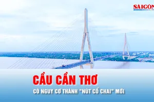 Podcast bản tin trưa 21-4: Cầu Cần Thơ có nguy cơ thành "nút cổ chai" mới