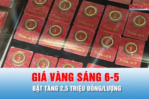 Podcast bản tin trưa 6-5: Sáng 6-5, giá vàng bật tăng 2,5 triệu đồng/lượng