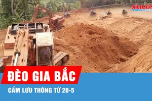 Từ 20-5, cấm lưu thông qua đèo Gia Bắc
