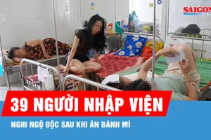 Gia Lai: 39 người nhập viện nghi ngộ độc sau khi ăn bánh mì