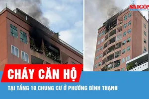 TPHCM: Kịp thời khống chế đám cháy tại tầng 10 chung cư ở phường Bình Thạnh