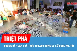 Triệt phá đường dây sản xuất hơn 100.000 dụng cụ sử dụng ma túy