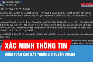 Xác minh thông tin điểm toán cao bất thường ở Tuyên Quang