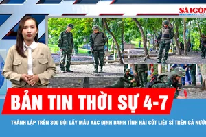 Bản tin thời sự 4-7: Thành lập trên 300 đội lấy mẫu xác định danh tính hài cốt liệt sĩ trên cả nước