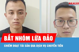 Bắt nhóm lừa đảo chiếm đoạt tài sản qua dịch vụ chuyển tiền
