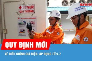 Quy định mới về điều chỉnh giá điện, áp dụng từ 9-7