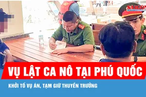 Vụ lật ca nô chở khách du lịch ở Phú Quốc: Khởi tố vụ án, tạm giữ thuyền trưởng