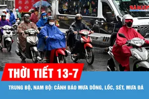 Thời tiết 13-7: Trung bộ, Nam bộ: Cảnh báo mưa dông, lốc, sét, mưa đá